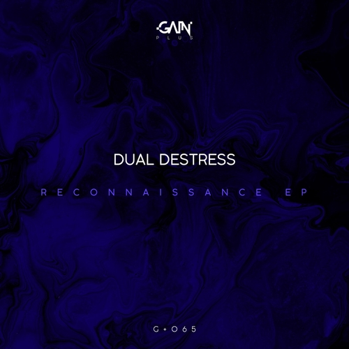 Dual DeStress - Reconnaissance EP [GPLUS065]